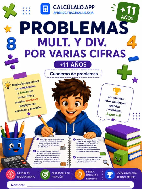 Cuadernillo Problemas: Multiplicaciones y Divisiones por varias cifras — 6º de Primaria